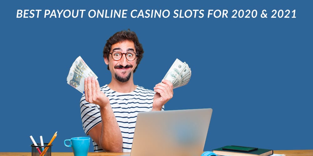 Online slots with highest payouts